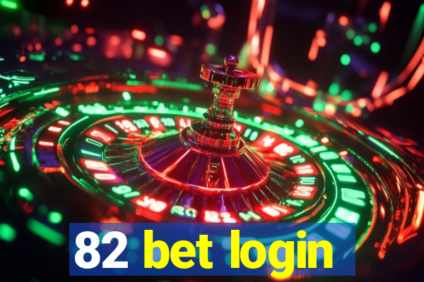 82 bet login